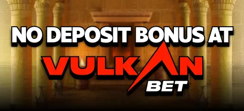 Bônus Sem Depósito no Vulkan Bet Casino